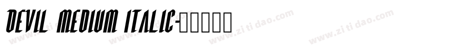 Devil Medium Italic字体转换